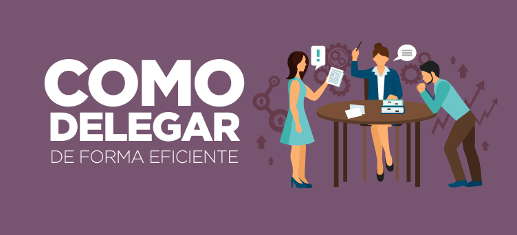 Como delegar tarefas